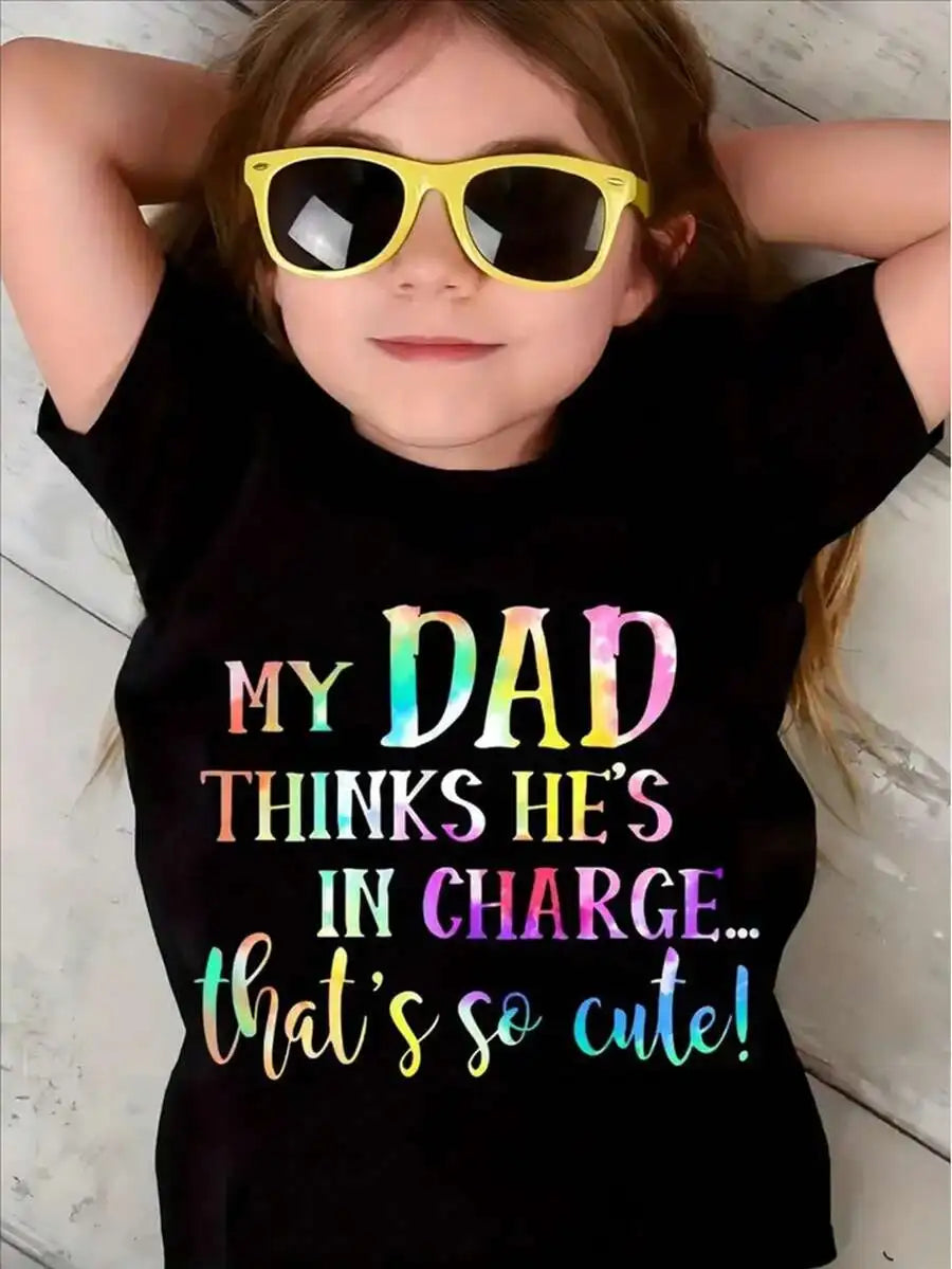 MY DAD - Girls' T-Shirt - Fashionable And Comfortable Round Neck Short Sleeve - Suitable For Summer